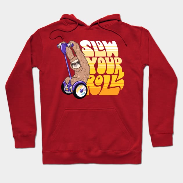 Slow Your Roll ~ Sloth on a Hoverboard Scooter Hoodie by CTKR Studio